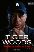 Bob Harig - Tiger Woods, Inbunden
