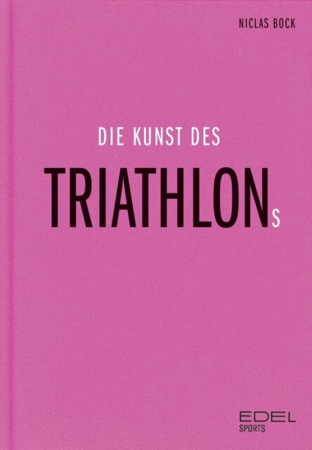 Niclas Bock - Die Kunst des Triathlons, E-bok