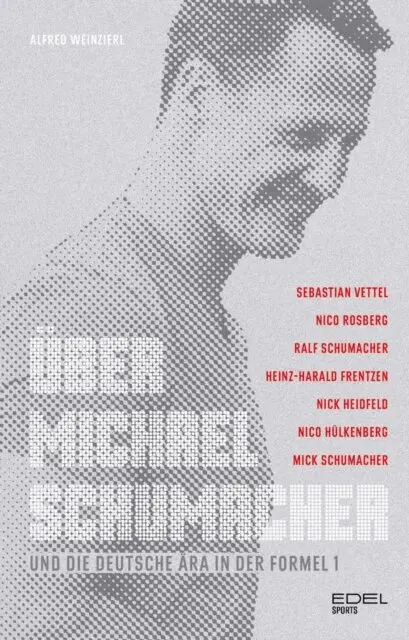 Alfred Weinzierl - Uber Michael Schumacher und die deutsche Ara in der Formel 1, E-bok. Tillgänglighet: Lägg i varukorg