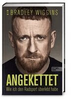 Bradley Wiggins - Angekettet, Inbunden