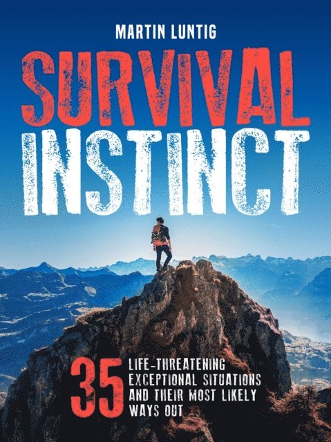 Martin Luntig - Survival Instinct, E-bok. Tillgänglighet: Lägg i varukorg