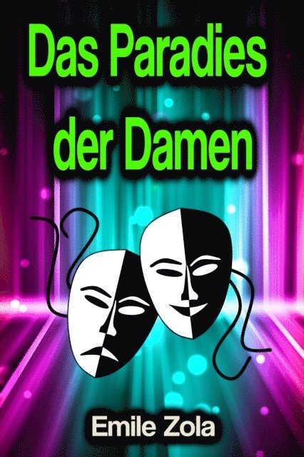 Emile Zola - Das Paradies der Damen, E-bok