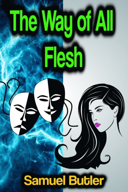 Samuel Butler - Way of All Flesh, E-bok