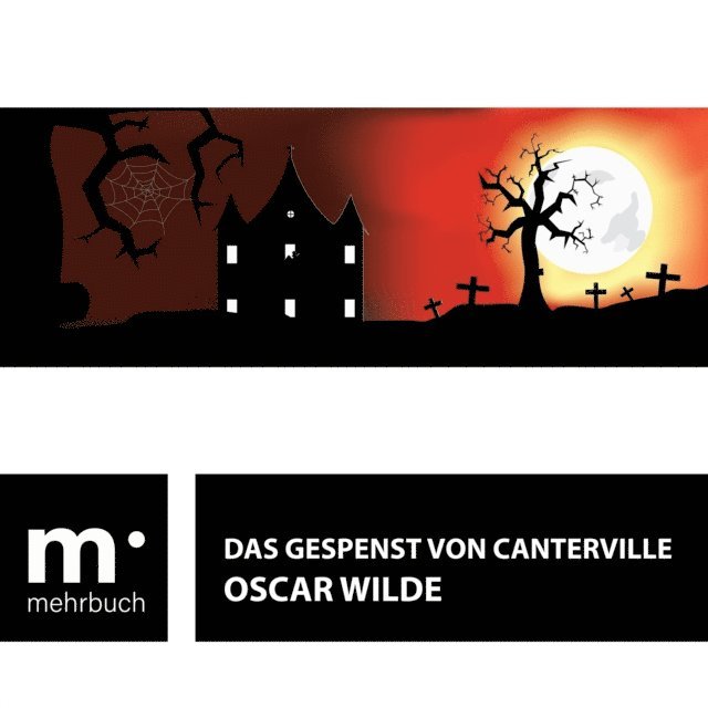Oscar Wilde - Das Gespenst von Canterville, E-bok