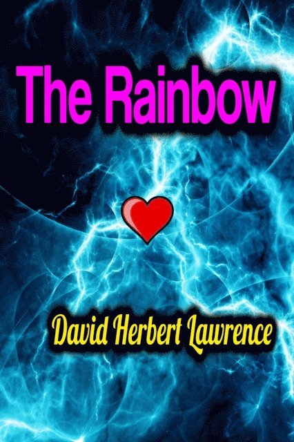 David Herbert Lawrence - Rainbow, E-bok