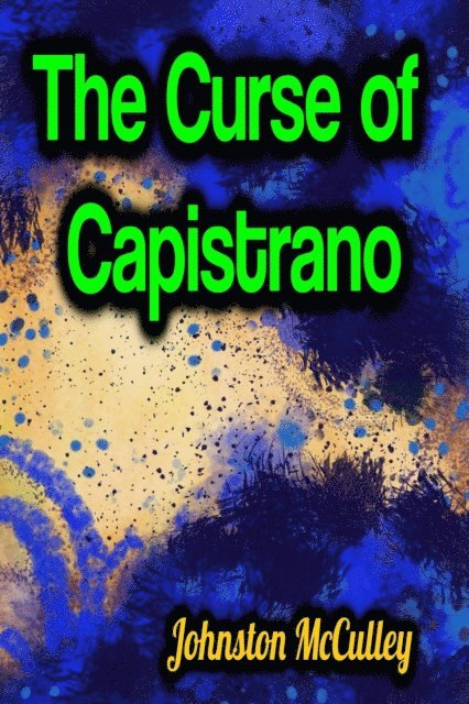 Curse of Capistrano