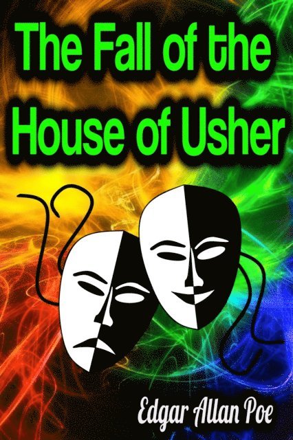 Edgar Allan Poe - Fall of the House of Usher, E-bok
