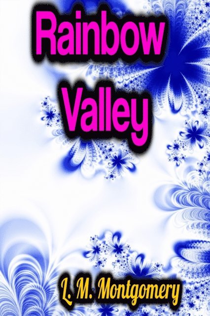 L.M. Montgomery - Rainbow Valley, E-bok
