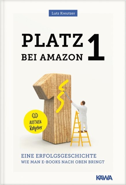 Lutz Kreutzer - Platz 1 bei amazon, E-bok