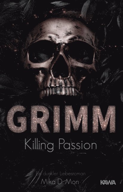 Mika D. Mon - Grimm - Killing Passion (Band 3), E-bok