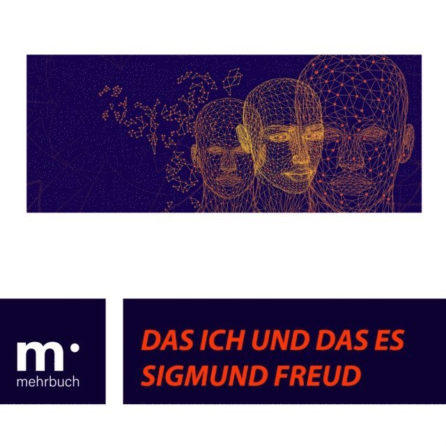 Sigmund Freud - Das ICH und das ES, E-bok