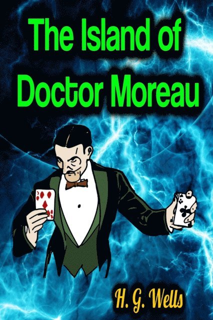 H.G. Wells - Island of Doctor Moreau, E-bok