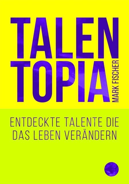 Mark Fischer - Talentopia, E-bok. Tillgänglighet: Lägg i varukorg