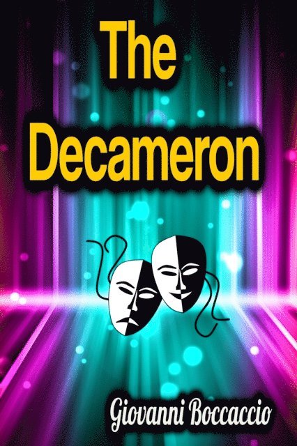 Giovanni Boccaccio - Decameron, E-bok