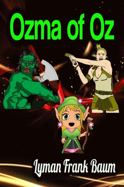 Lyman Frank Baum - Ozma of Oz, E-bok