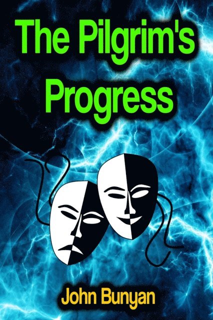 John Bunyan - Pilgrim's Progress, E-bok