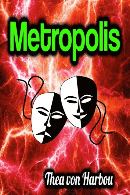 Thea von Harbou - Metropolis, E-bok
