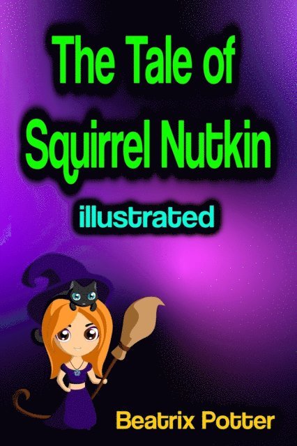 Tale of Squirrel Nutkin illustrated