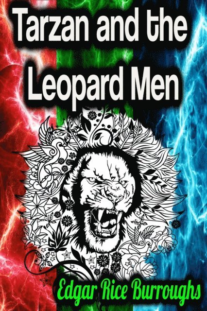 Edgar Rice Burroughs - Tarzan and the Leopard Men, E-bok