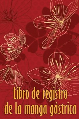 Hector Gonzalez - Libro de registro de la manga gástrica, Häftad. Tillgänglighet: Lägg i varukorg