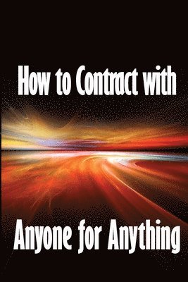 Oscar Demande - How to Contract with Anyone for Anything, Häftad