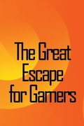 Great Escape for Gamers