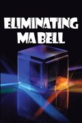 Eliminating Ma Bell