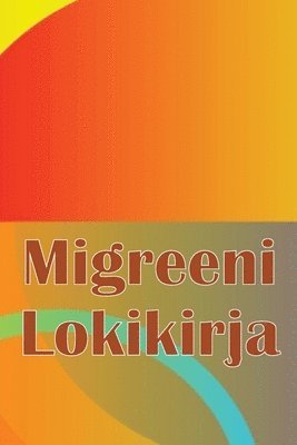 Nikolai Suominen - Migreeni Lokikirja, Häftad