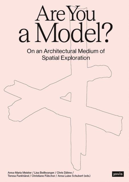 Anna Luise Schubert, Christiane Fulscher, Chris Dahne, Lisa Beiwanger, Teresa Fankhanel, Anna-Maria Meister - Are You a Model?, E-bok