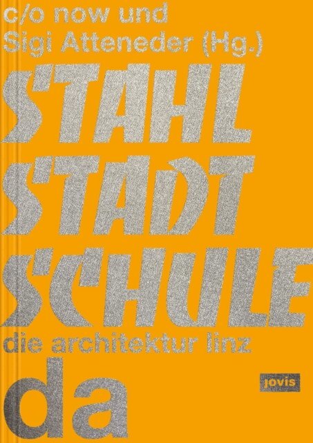 Sigi Atteneder - Stahlstadtschule, E-bok