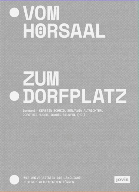 Isabel Stumfol, Dorothee Huber, Benjamin Altrichter, Kerstin Schmid - Vom Horsaal zum Dorfplatz, E-bok