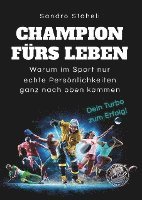 Sandro Stäheli - Champion fürs Leben, Inbunden