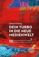 Laura Kerling - Dein Turbo in die neue Medienwelt, Häftad. Tillgänglighet: Lägg i varukorg