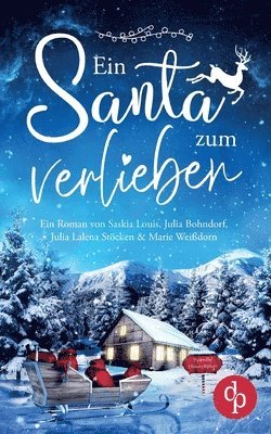 Saskia Louis, Julia Bohndorf, Julia Lalena Stöcken - Santa zum Verlieben, Häftad. Tillgänglighet: Lägg i varukorg
