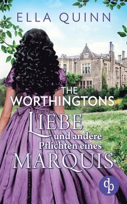 Ella Quinn - Liebe und andere Pflichten eines Marquis, Häftad
