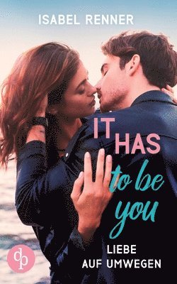 Isabel Renner - It has to be you, Häftad