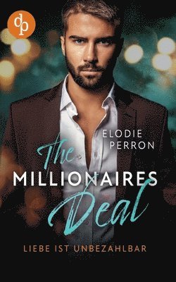 Elodie Perron - The Millionaires Deal, Häftad