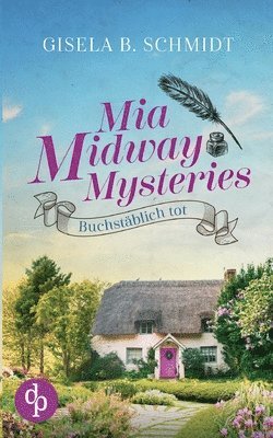 Gisela B Schmidt - Mia Midway Mysteries, Häftad