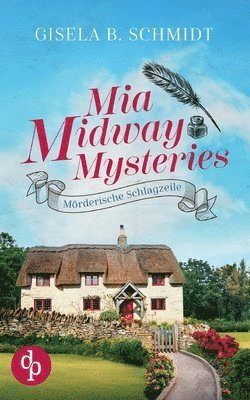 Gisela B Schmidt - Mia Midway Mysteries, Häftad