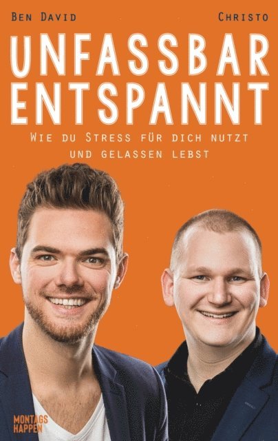Christo, Ben David - Unfassbar entspannt, E-bok