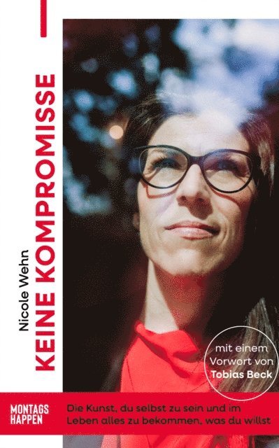 Nicole Wehn - Keine Kompromisse, E-bok