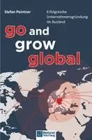 Stefan Peintner - Go and grow global, Inbunden. Tillgänglighet: Lägg i varukorg
