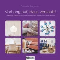 Vorhang auf, Haus verkauft