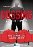 Rainer Kreer - Bossing am Arbeitsplatz, Häftad