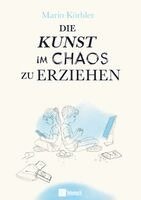 Mario Körbler - Die Kunst im Chaos zu erziehen, Häftad