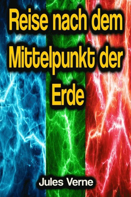 Jules Verne - Reise nach dem Mittelpunkt der Erde, E-bok