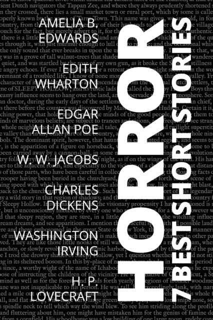 August Nemo, W. W. Jacobs, Washington Irving, Charles Dickens, Amelia B. Edwards, Edith Wharton, Edgar Allan Poe, H. P. Lovecraft - 7 best short stories - Horror, E-bok