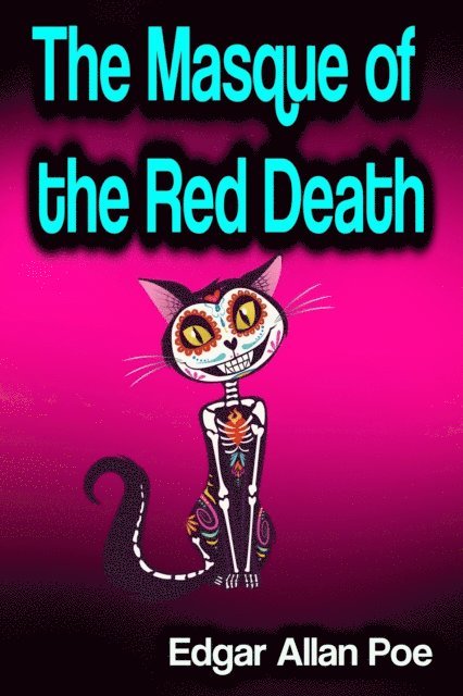 Edgar Allan Poe - Masque of the Red Death, E-bok