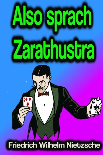 Friedrich Wilhelm Nietzsche - Also sprach Zarathustra, E-bok