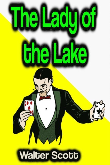 Walter Scott - Lady of the Lake, E-bok